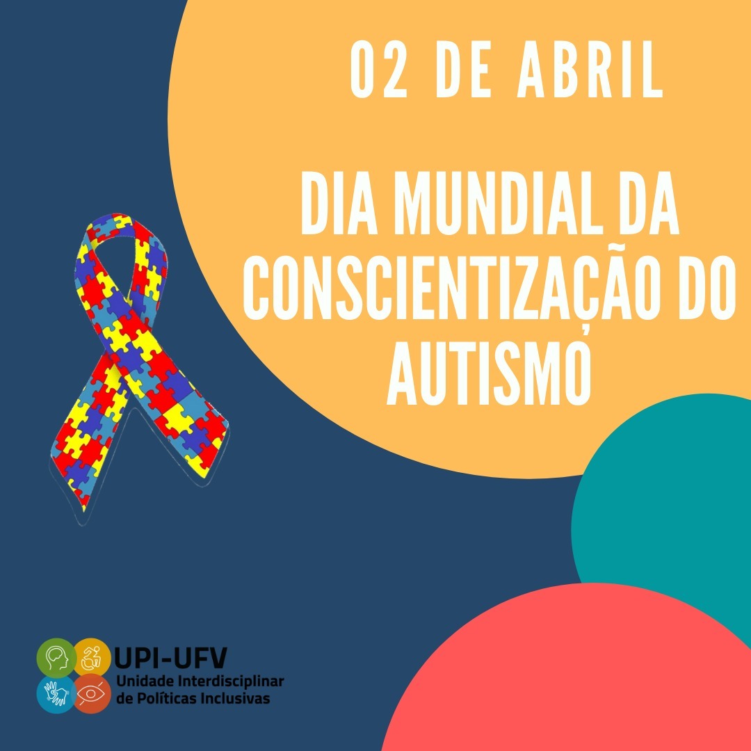 De Abril Dia Mundial Da Conscientiza O Do Autismo Upi